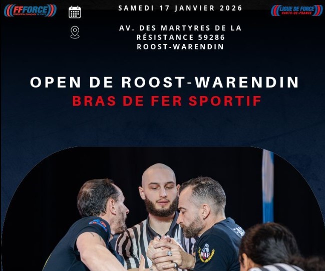 Open de Roost-Warendin – bras de fer sportif, samedi 17 janvier 2026, évènement FFForce.